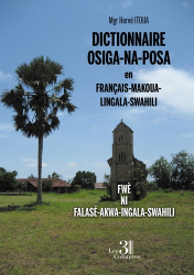 Dictionnaire osiga-na-posa en français-makoula-lingala-swahili - Fwè ni falasé-akwa-ingala-swahili