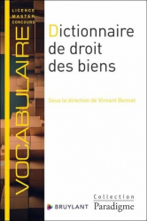 A paraitre de la Editions bruylant : Livres à paraitre de l'éditeur, Dictionnaire de droit des biens