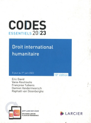 Droit international humanitaire - Codes essentiels 2023