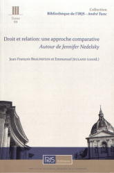 Droit et relation : une approche comparative (autour de Jennifer Nedelsky). Edition bilingue français-anglais