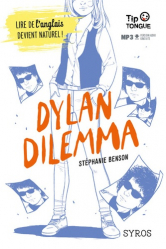 Dylan Dilemma -  dès 14 ans