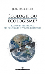 Ecologie ou écologisme 
