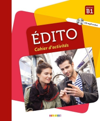 Edito Niveau B1 - Cahier d'Activités (Ed. 2018)