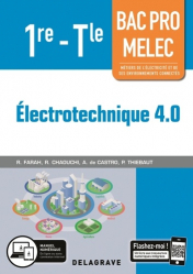 Électrotechnique 4.0 1re, Tle Bac Pro MELEC