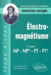Électromagnétisme 2ème année MP MP* PT PT* 
