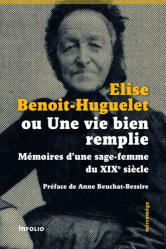 Elise Benoit-Huguelet ou Une vie bien remplie