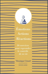 Emotions, actions, réactions