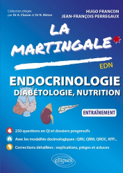 Endocrinologie, diabétologie, nutrition - La Martingale EDN