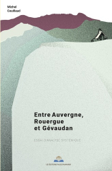 Entre Auvergne, Rouergue et Gévaudan