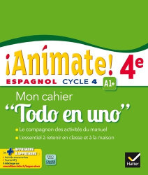 Espagnol 4e Animate! A1+ - Mon Cahier 