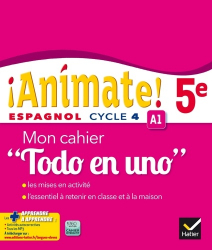 Espagnol 5e Cycle 4 Animate! - Mon Cahier 