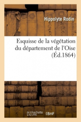 Esquisse de la végétation du département de l'Oise