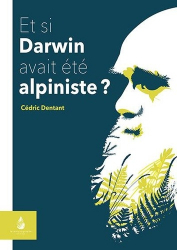 Et si Darwin avait été alpiniste 