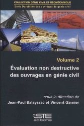 Évaluation non destructive des ouvrages en génie civil volume 2
