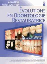 Vous recherchez des promotions en Dentaire, Évolution en odontologie restauratrice
