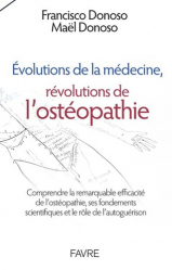 Évolutions de la medecine, revolutions de l'osteopathie