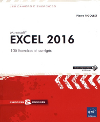 Excel 2016 - 105 exercices et corrigés