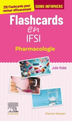 Vous recherchez les livres à venir en Infirmières, Flashcards en IFSI Pharmacologie