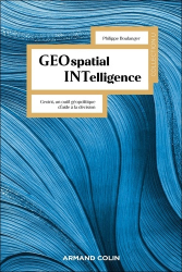 A paraitre de la Editions armand colin : Livres à paraitre de l'éditeur, Geospatial Intelligence