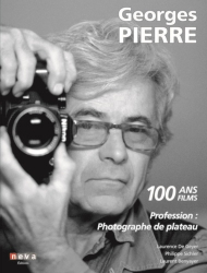 Georges Pierre Profession : photographe de plateau