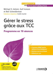 A paraitre de la Editions de boeck superieur : Livres à paraitre de l'éditeur, Gérer le stress grâce aux TCC