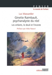 Ginette Rimbault, psychanalyste du réel