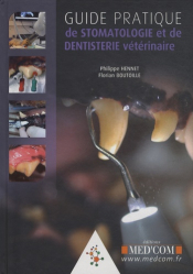 Guide pratique de stomatologie et dentisterie vétérinaire