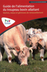 Guide de l'alimentation du troupeau bovin allaitant