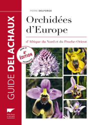 Guide Delachaux des orchidées d'Europe D'Afrique du Nord et du Proche-Orient