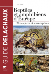 Guide Delachaux des Reptiles et amphibiens d'Europe