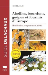 Guide Delachaux Abeilles, bourdons, guêpes et fourmis d'Europe