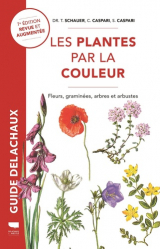 Guide Delachaux Les plantes par la couleur