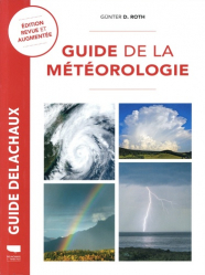 Vous recherchez des promotions en Sciences de la Vie et de la Terre, Guide Delachaux de la météorologie