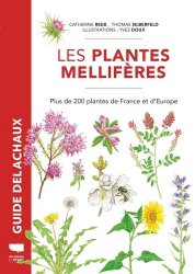 Guide Delachaux Les Plantes Mellifères