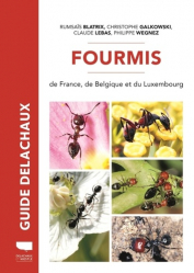 Guide Delachaux des fourmis de France, de Belgique et du Luxembourg