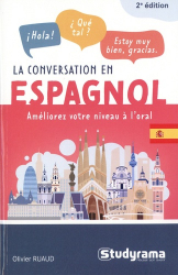 guides de conversation - la conversation en espagnol - ameliorez votre niveau a l oral