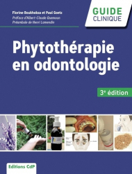 Guide clinique de Phytothérapie en odontologie