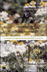 Guide des hydrolats : l'aromathérapie-bis