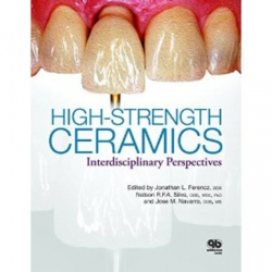 En promotion de la Editions quintessence publishing : Promotions de l'éditeur, High-Strength Ceramics: Interdisciplinary Perspectives