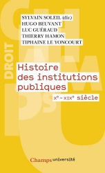 A paraitre chez Livres à paraitre de la collection Champs - flammarion, Histoire des institutions publiques