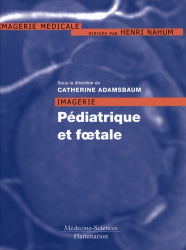 Imagerie pédiatrique et foetale