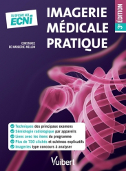 Imagerie médicale pratique 3e édition