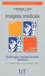 Imagerie médicale Tome 1