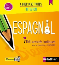 Initiation espagnol - Cahier d'activités