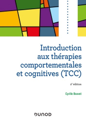 Introduction aux thérapies comportementales et cognitives (TCC). 2e édition