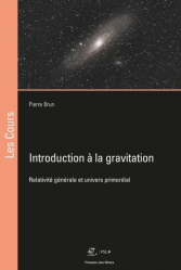 introduction a la gravitation - relativite generale et univers primordial