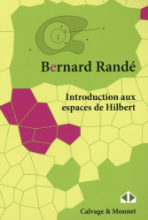 Vous recherchez les meilleures ventes rn Mathématiques, Introduction aux espaces de Hilbert