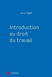 A paraitre de la Editions lexisnexis : Livres à paraitre de l'éditeur, Introduction au droit du travail