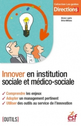 Innover en institution sociale et médico-sociale