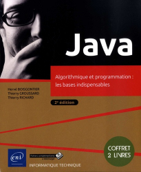 Java. Coffret de 2 livres : Algorithmique et programmation : les bases indispensables (2e édition)